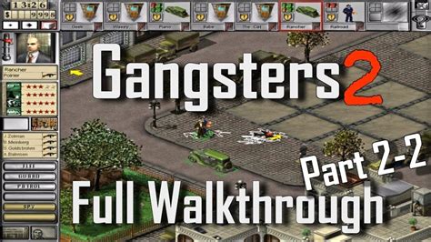 Gangsters 2 Walkthrough