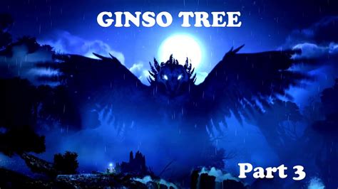 Ginso Tree Walkthrough