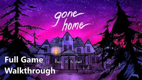 Gone Home Game Walkthrough