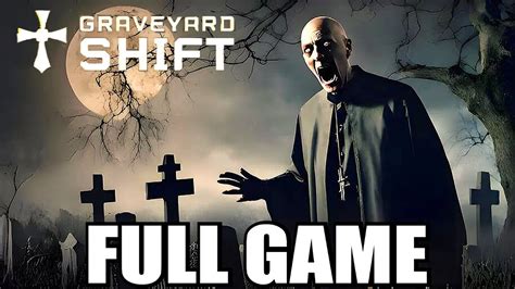 Graveyard Shift Game Walkthrough