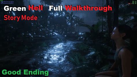 Green Hell Story Mode Walkthrough