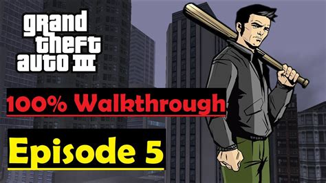 Gta 3 100 Walkthrough