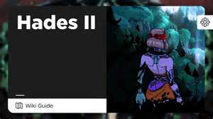 Hades 2 Walkthrough Guide