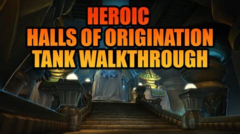 Halls Of Origination Walkthrough
