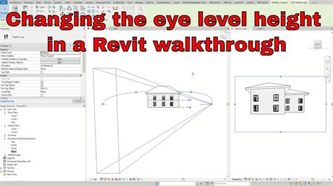 How To Adjust Camera Height In Revit Walkthrough