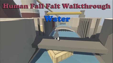 Human Fall Flat Water Level Walkthrough