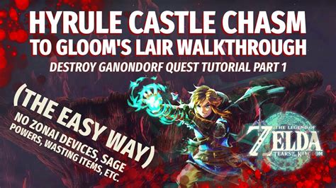 Hyrule Chasm Walkthrough