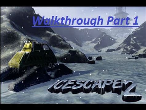Icescape 2 Walkthrough