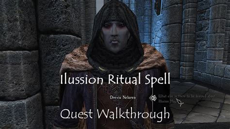Illusion Ritual Spell Walkthrough