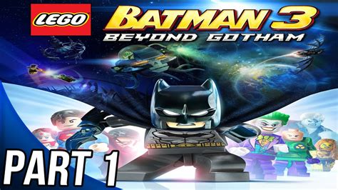 Lego Batman 3 Walkthrough Level 1