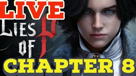 Lies Of P Chapter 8 Walkthrough