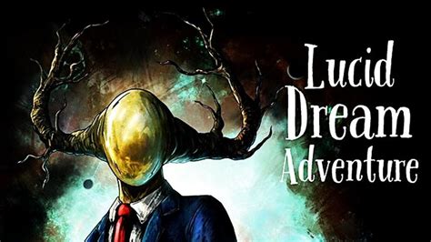 Lucid Dreaming Walkthrough