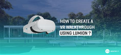 Lumion Vr Walkthrough Non Developer