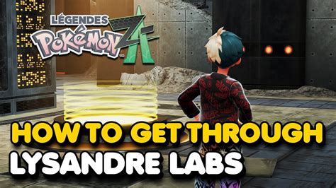 Lysandre Labs Walkthrough