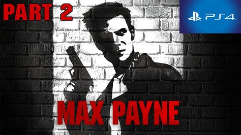 Max Payne Walkthrough Part 2