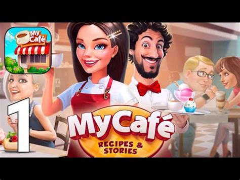 My Cafe Walkthrough