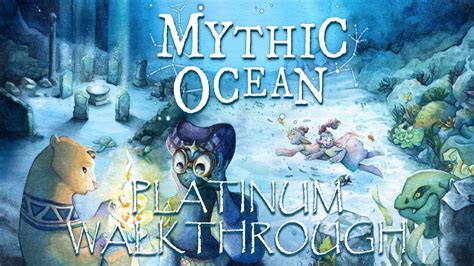 Mythic Ocean Walkthrough