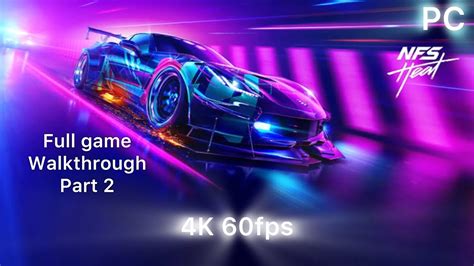 Nfs Heat Walkthrough