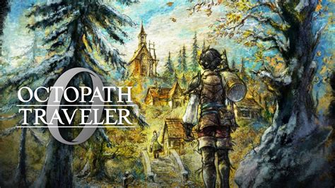 Octopath Traveler Walkthrough Guide