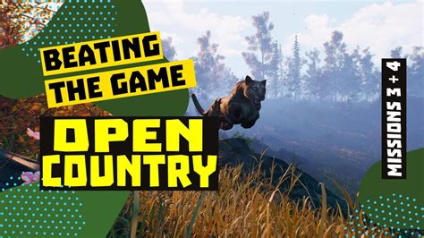 Open Country Walkthrough