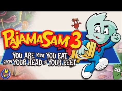 Pajama Sam 3 Walkthrough