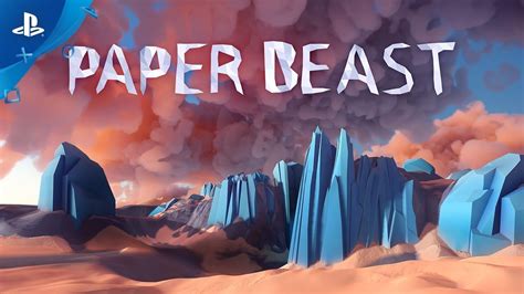 Paper Beast Walkthrough