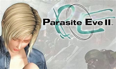 Parasite Eve 2 Walkthrough