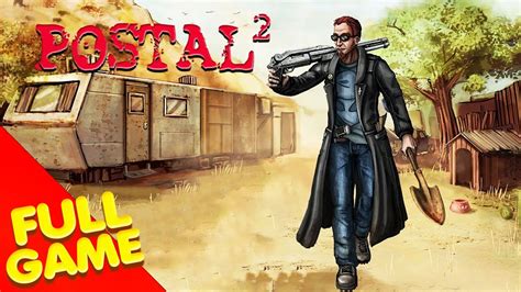 Postal 2 Walkthrough