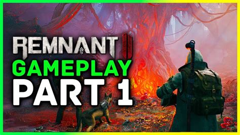 Remnant Game Walkthrough