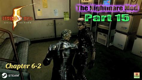 Resident Evil 5 Nightmare Walkthrough