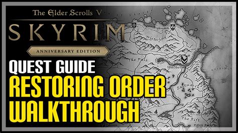 Restoring Order Skyrim Walkthrough