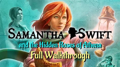 Samantha Swift Walkthrough