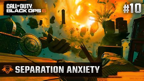 Separation Anxiety Bo6 Walkthrough