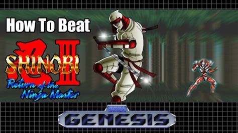 Shinobi 3 Walkthrough