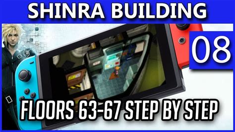 Shinra Floor 63 Walkthrough