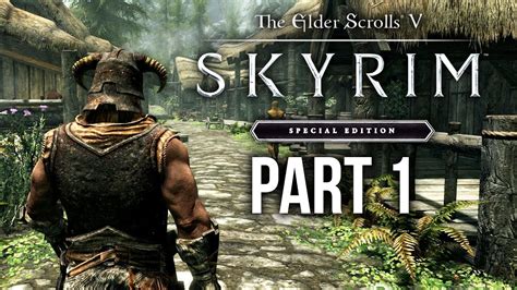 Skyrim Special Edition Walkthrough