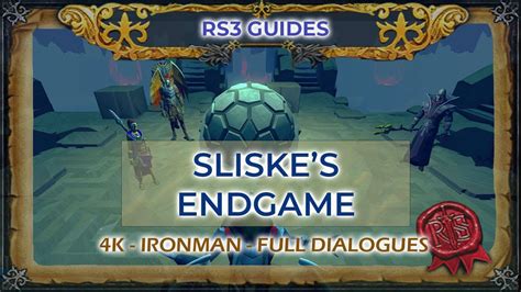 Sliske S Endgame Walkthrough