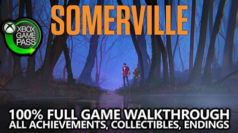Somerville 100 Walkthrough