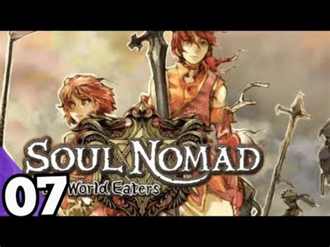 Soul Nomad Walkthrough