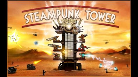 Steampunk Tower Walkthrough