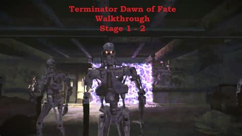 Terminator Dawn Of Fate Ps2 Walkthrough