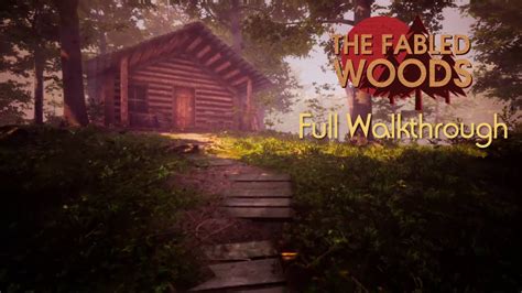 The Fabled Woods Walkthrough
