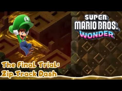 The Final Trial Zip Track Dash Walkthrough