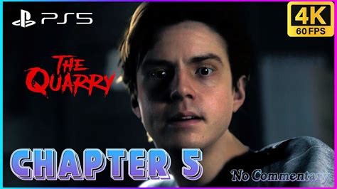 The Quarry Ps5 Walkthrough