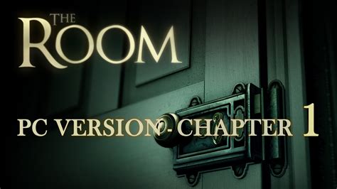 The Room Game Walkthrough Chapter 1