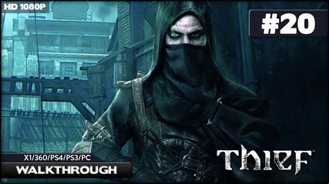 Thief Walkthrough Chapter 5