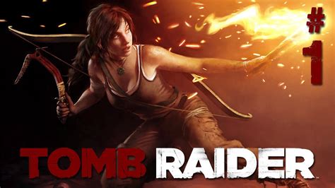 Tomb Raider Beginning Walkthrough
