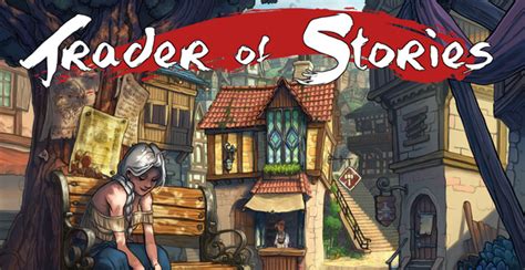 Trader Of Stories Chapter 2 Walkthrough