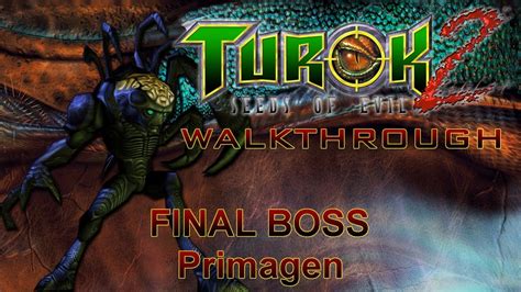 Turok 2 Walkthrough