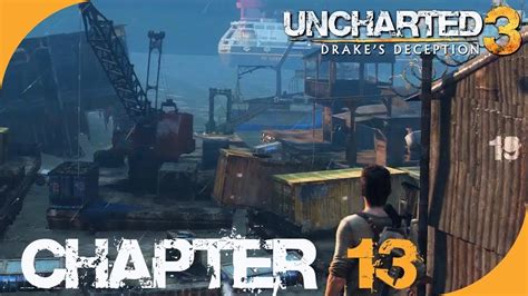 Uncharted 3 Chapter 13 Walkthrough
